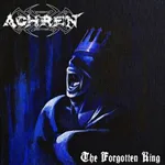 ACHREN ''The Forgotten King''