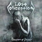 LOST CONCEPTION ''Paroxysm of Despair''