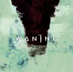 WANING ''The Human Condition''