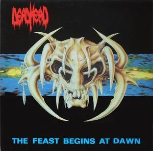 DEAD HEAD ''The Feast Begins At Dawn'' (Re-release)