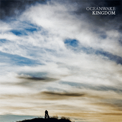 OCEANWAKE ''Kingdom''