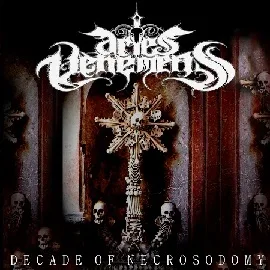 ARIES VEHEMENS''Decade of Necrosodomy''