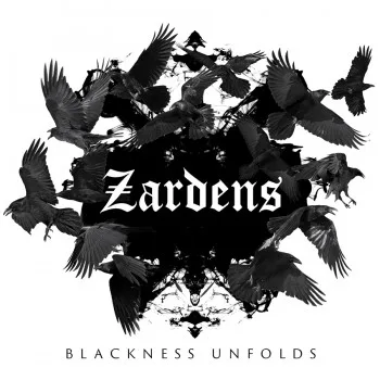 ZARDENS ''Blackness Unfolds''