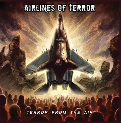 AIRLINES OF TERROR ''Terror from the Air''