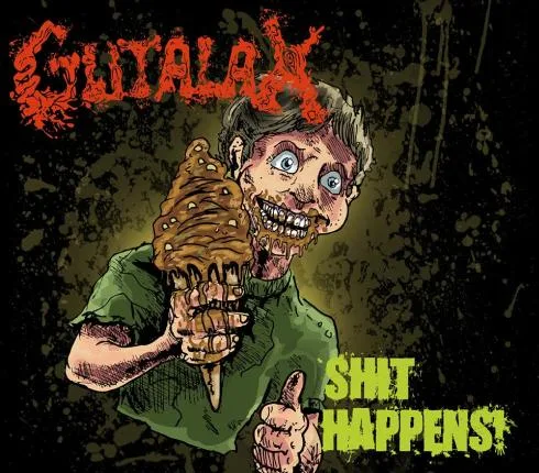GUTALAX ''Shit Happens!''