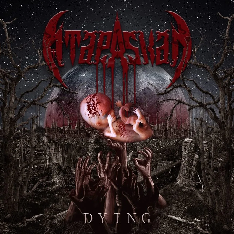 ATAPASKAN - Dying