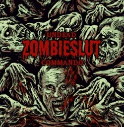 ZOMBIESLUT ''Undead Commando''