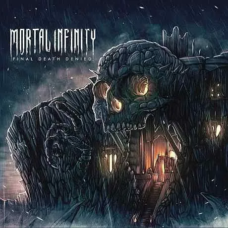 MORTAL INFINITY ''Final Death Denied''
