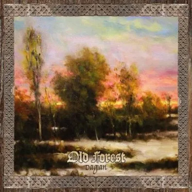 OLD FOREST ''Dagian''
