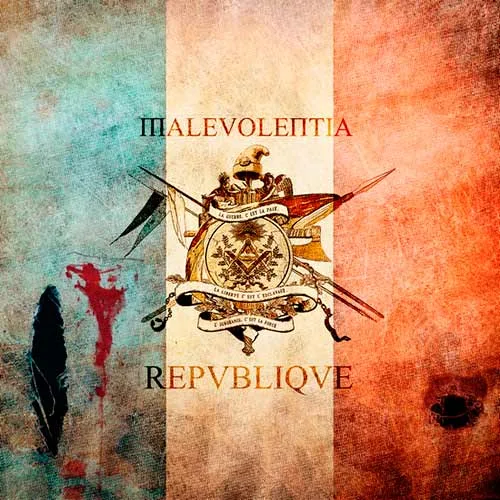MALEVOLENTIA ''Republique''