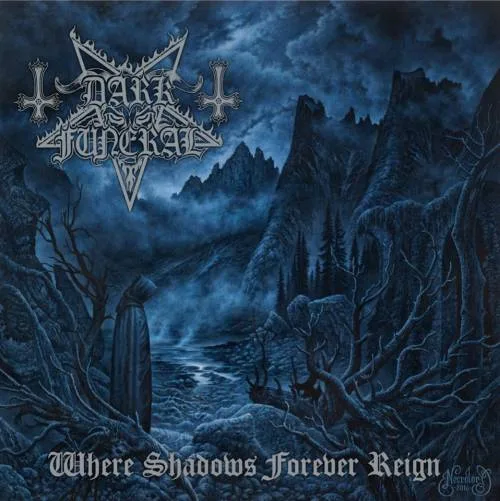 DARK FUNERAL ''Where Shadows Forever Reign''