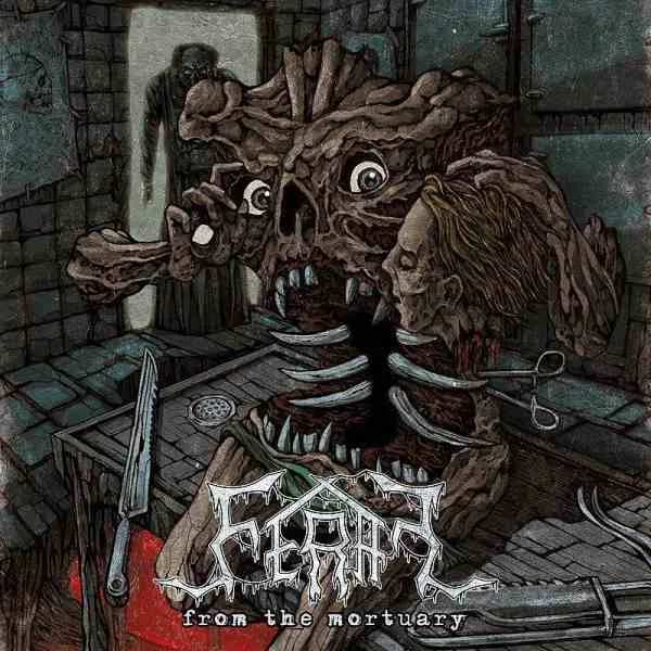 FERAL ''From The Mortuary''