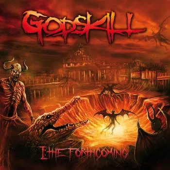 GODSKILL''I:The Forthcoming''