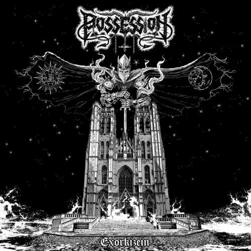 POSSESSION ''Exorkizein''