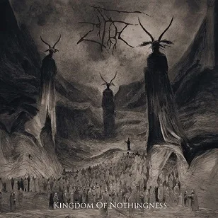 ZİFİR ''Kingdom of Nothingless''