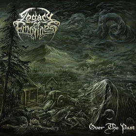 LEGACY OF EMPTINESS ''Over The Past''