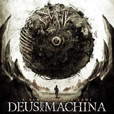 DEUS EX MACHINA ''A New World To Come''