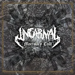INCARNAL ''Mortuary Cult''