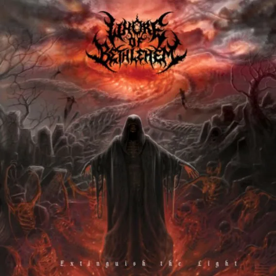 WHORE OF BETHLEHEM ''Extinguish the Light''