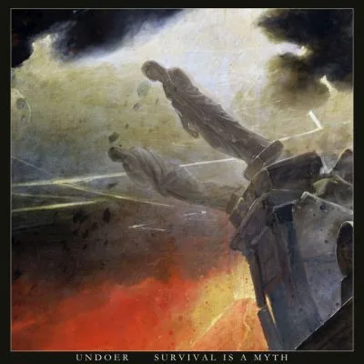 UNDOER ''Survival Is A Myth''