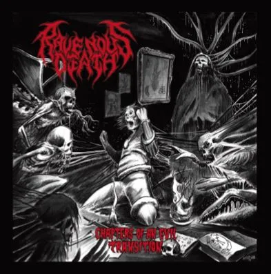 RAVENOUS DEATH - Chapters of the Evil Transition