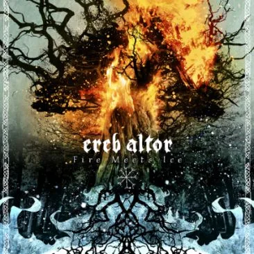 EREB ALTOR - "Fire Meets Ice"