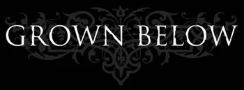 GROWN BELOW