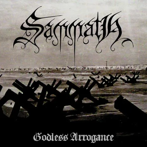 SAMMATH''Godless Arrogance''