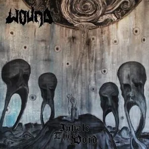 WOUND - Inhale the Void