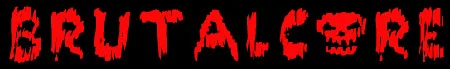 BRUTALCORE