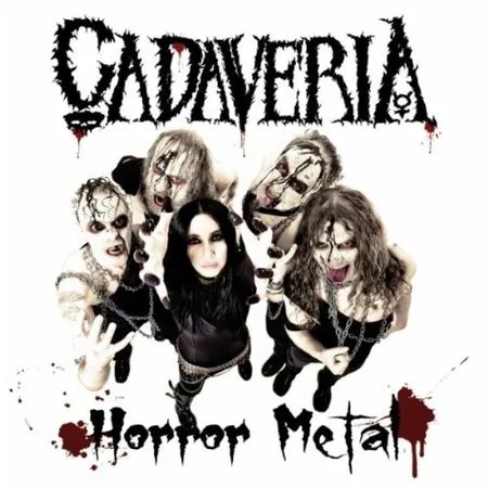 Cadaveria - ''Horror Metal ''