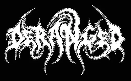 DERANGED