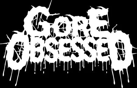 GORE OBSESSED