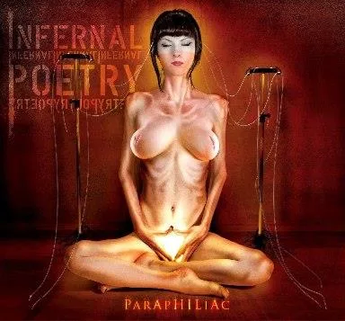 INFERNAL POETRY - " Paraphillac"