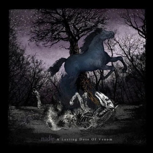 NADIR ''A Lasting Dose of Venom''