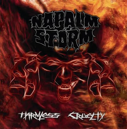 NAPALM STORM ''Harmless Cruelty''