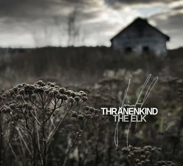 THRANENKIND - The Elk