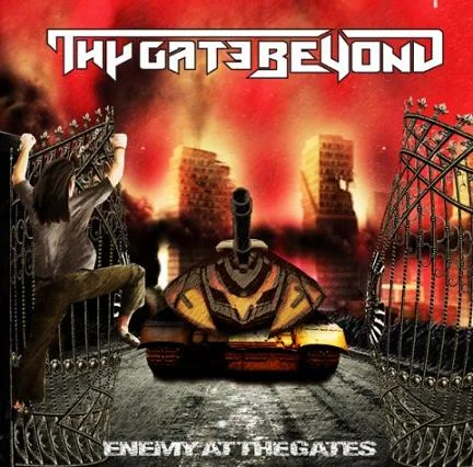 THY GATE BEYOND - '' Enemy At  The Gates ''