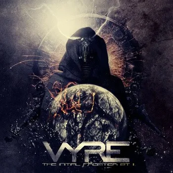 VYRE ''The Initial Frontier Pt. 2''
