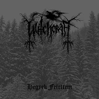 Witchcraft-''Hegyek Felettem''