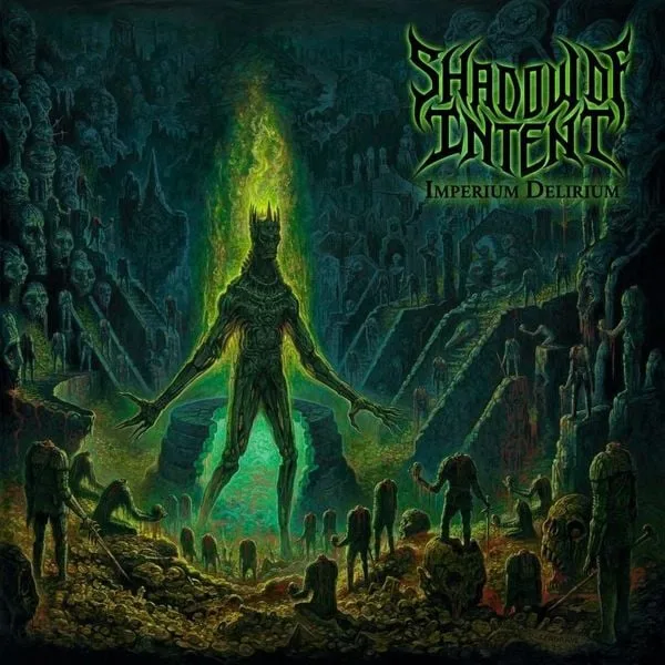 Shadow of Intent – Imperium Delirium