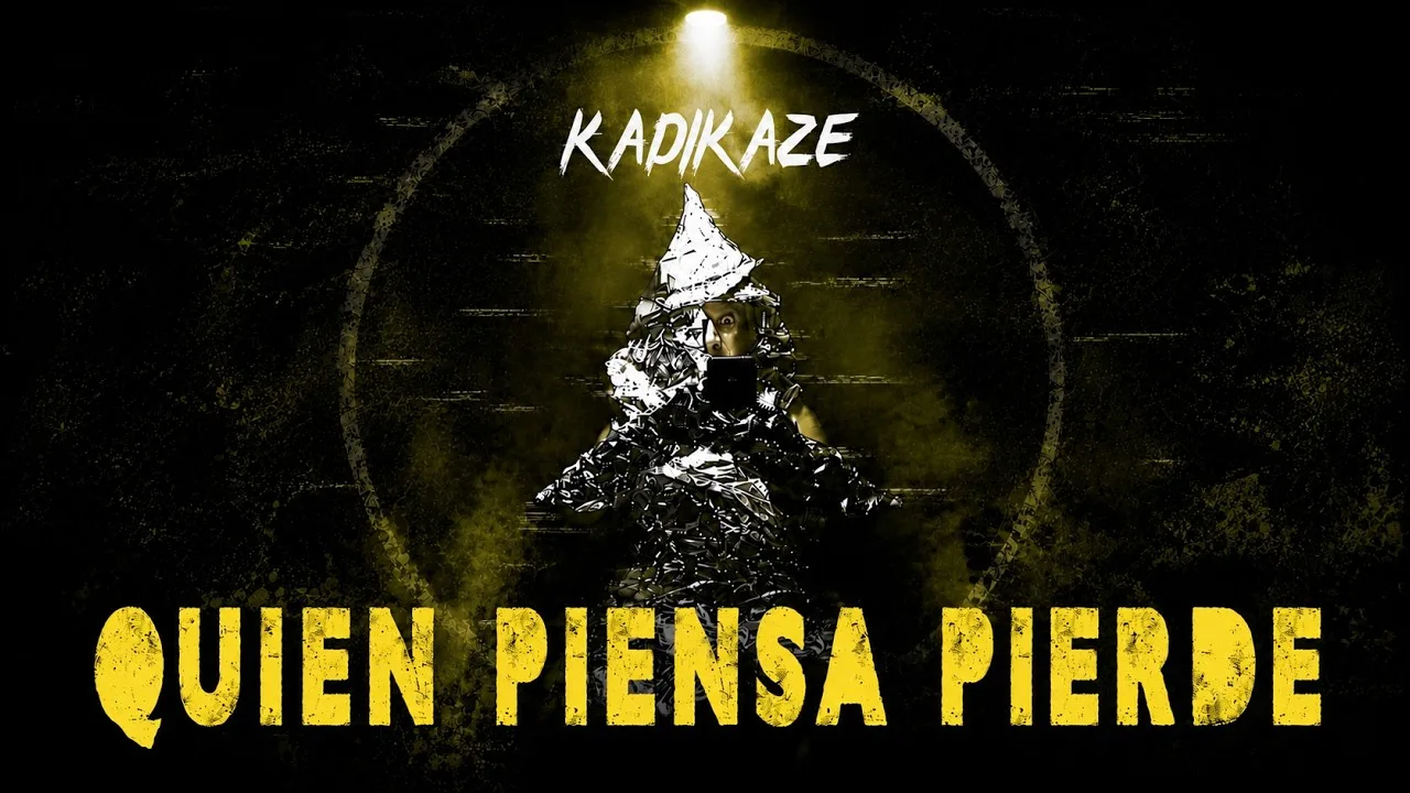 Kadikaze - Quien Piensa Pierde (Video)