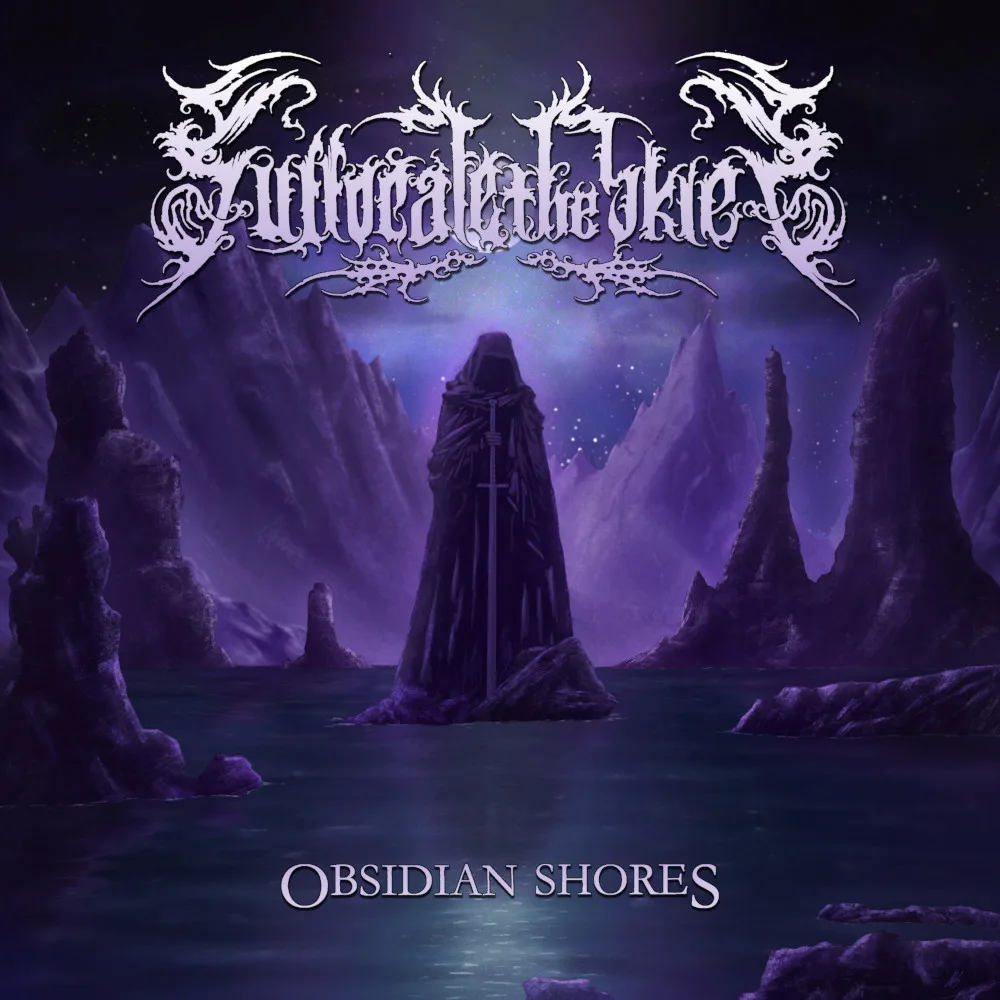 Suffocate the Skies – Obsidian Shores (Albüm İncelemesi)