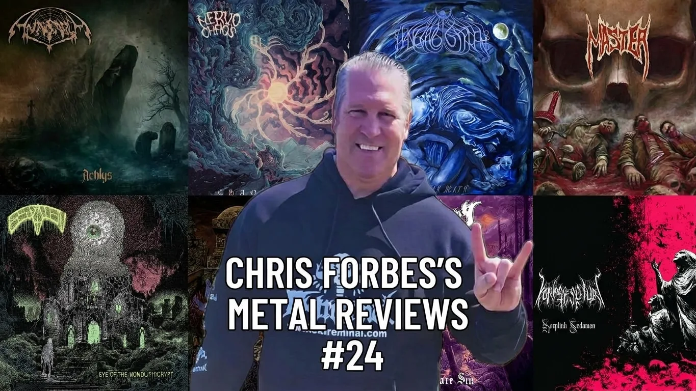 Chris Forbes’s Metal Reviews #24