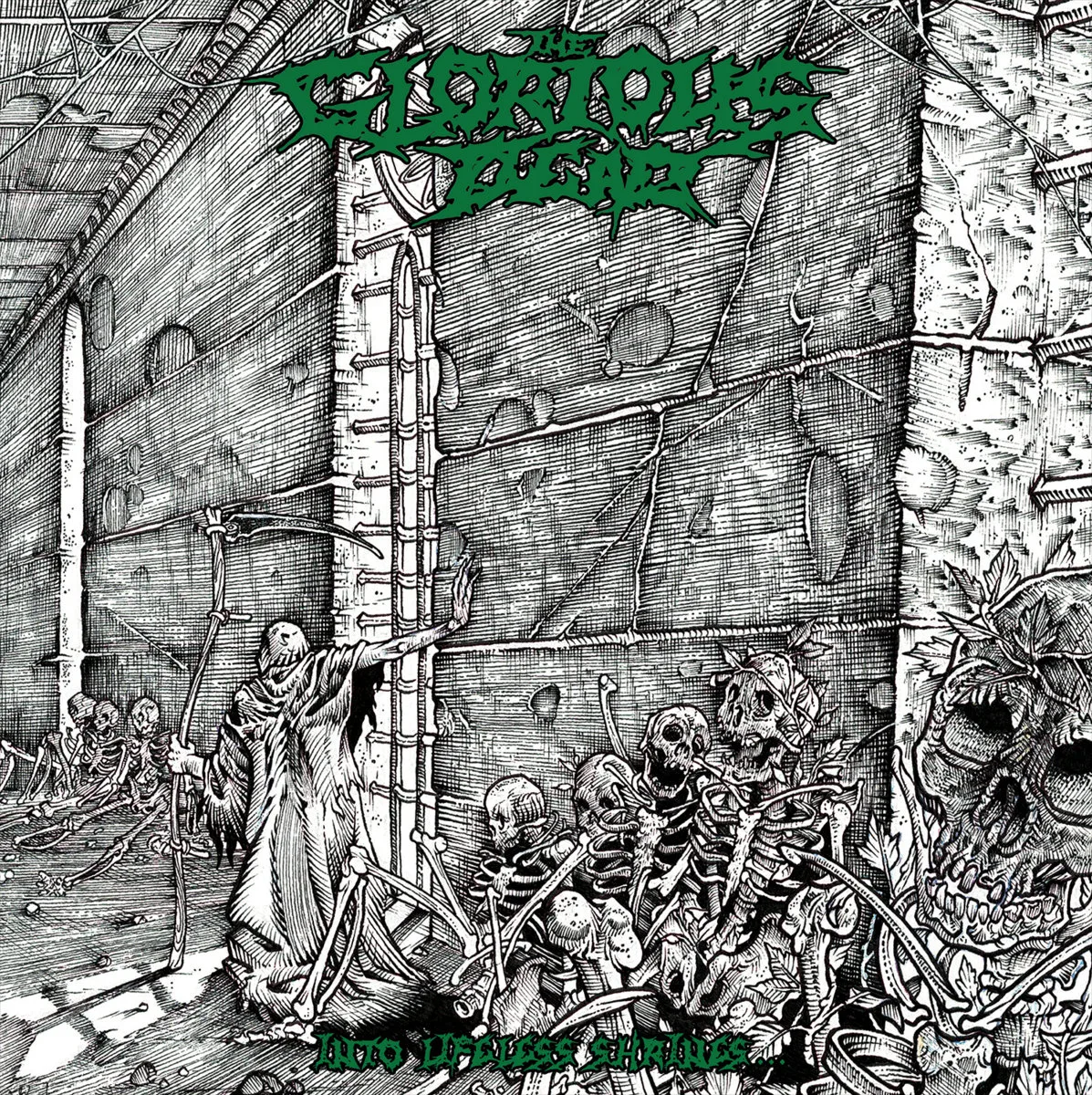 The Glorious Dead - Into Lifeless Shrines