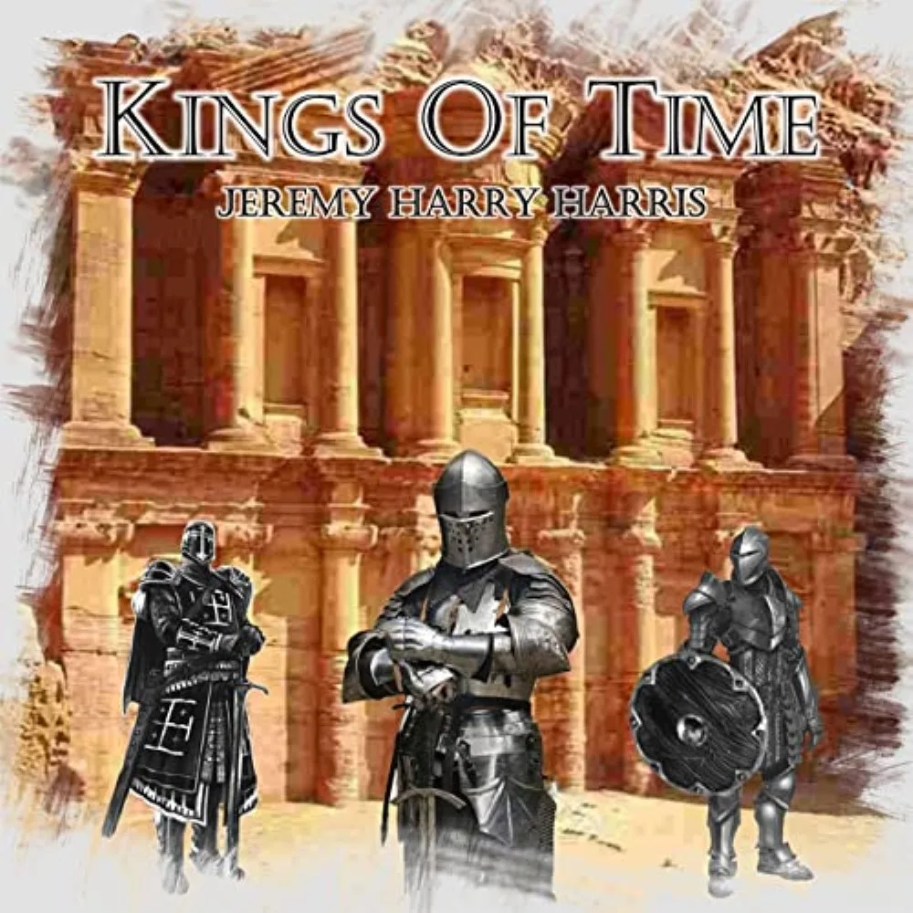Jeremy Harry Harris - Kings Of Time