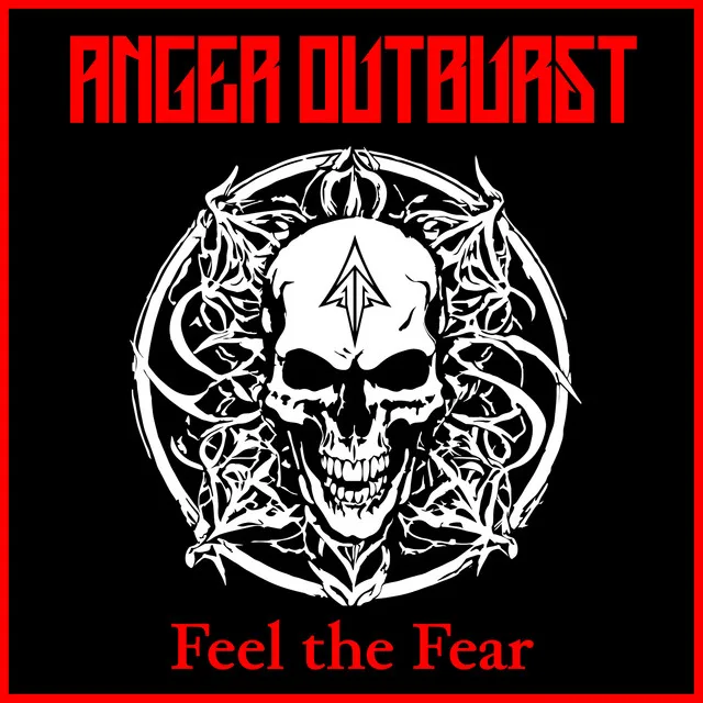 Ukrainian Melodic Death Metal Powerhouse Anger Outburst Unleashes "Feel the Fear"