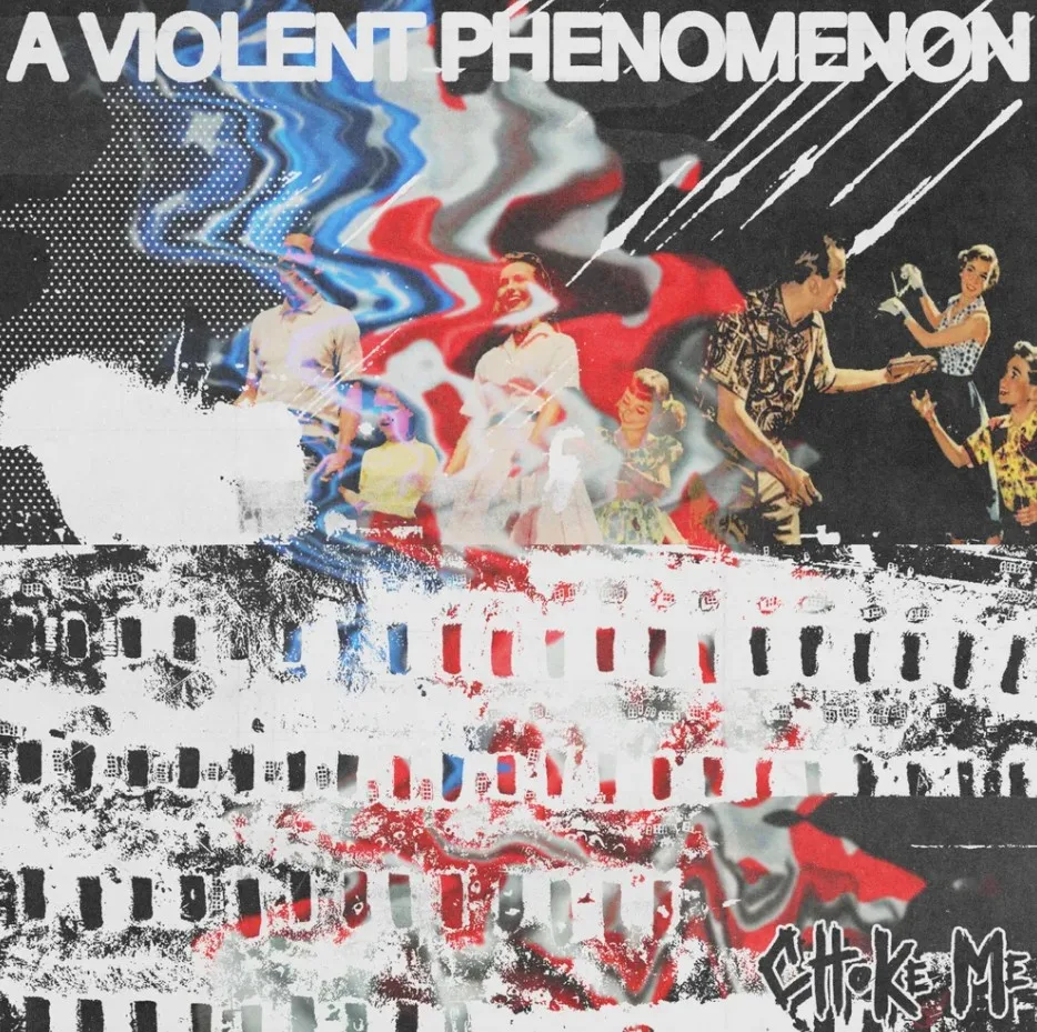 Choke Me - A Violent Phenomenon (Albüm İncelemesi)