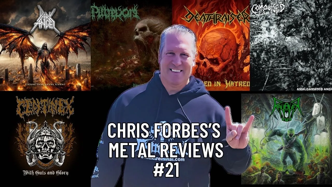 Chris Forbes’s Metal Reviews #21