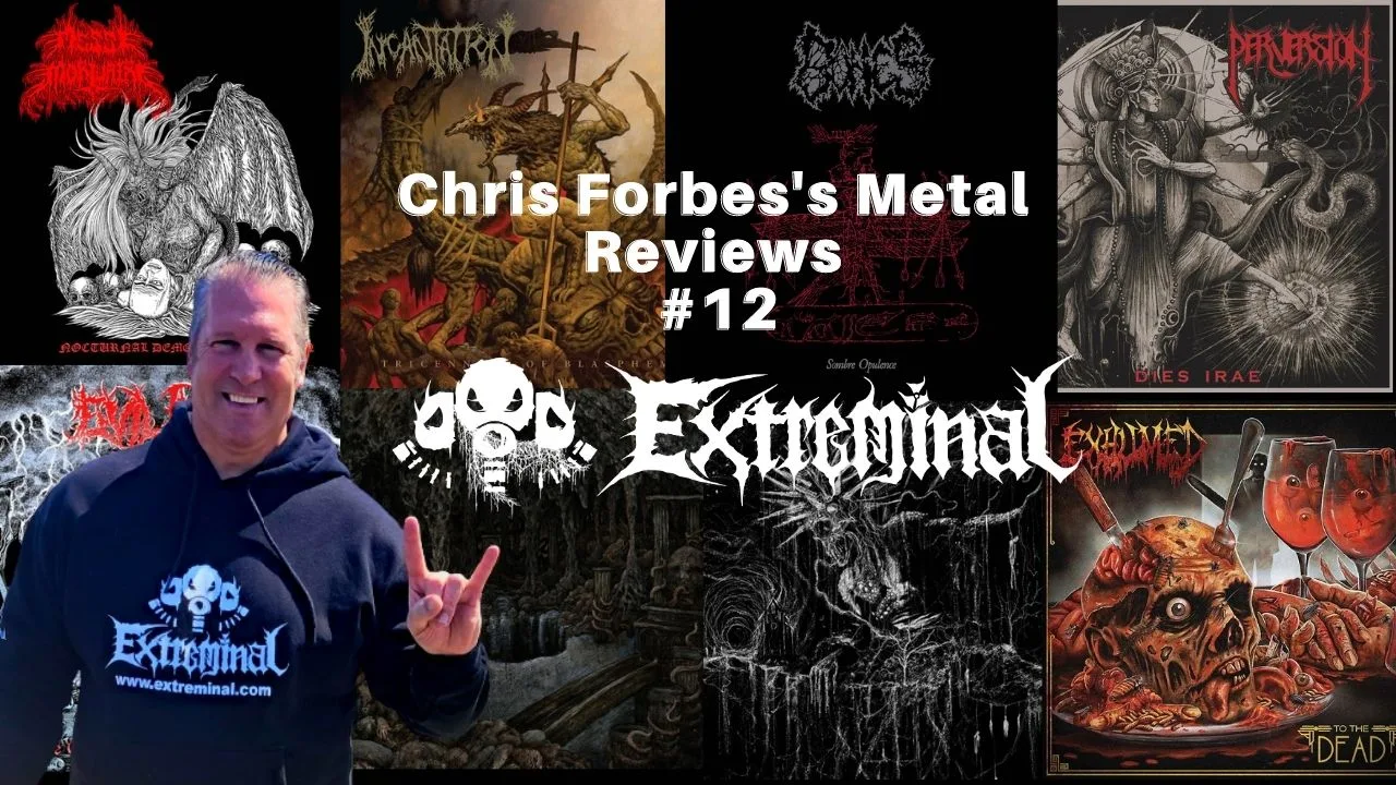 Chris Forbes’s Metal Reviews #12